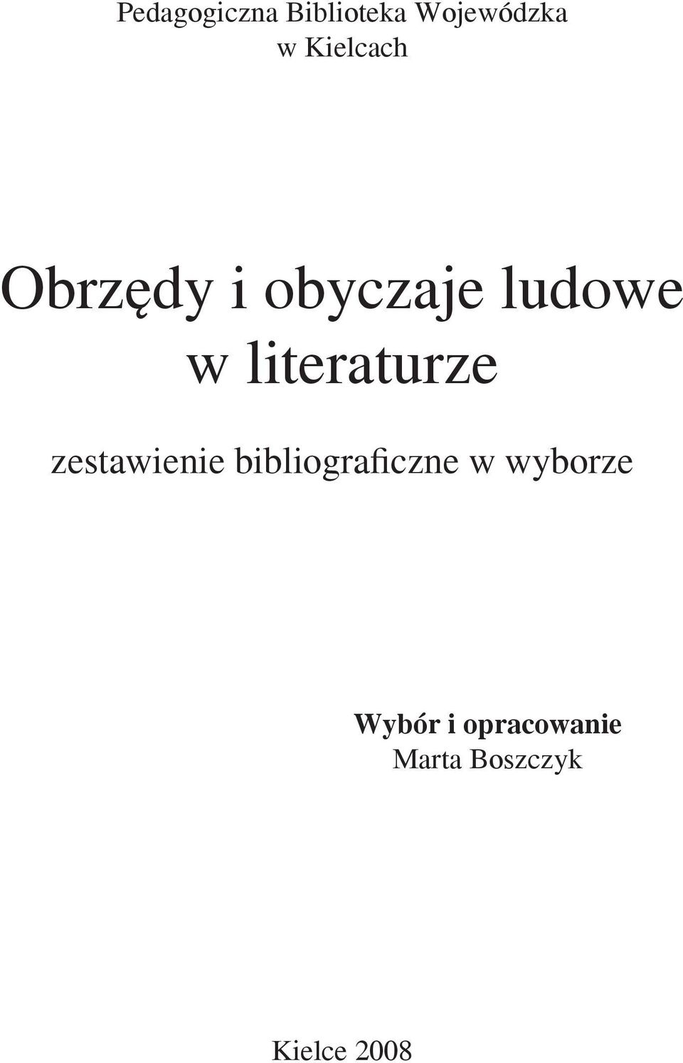 literaturze zestawienie bibliograficzne w