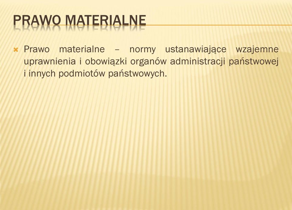 uprawnienia i obowiązki organów
