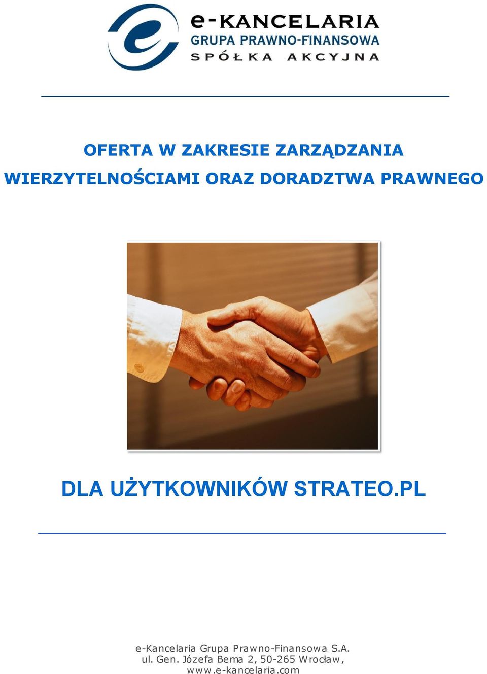 PL e-kancelaria Grupa Prawno-Finansowa S.A. ul.