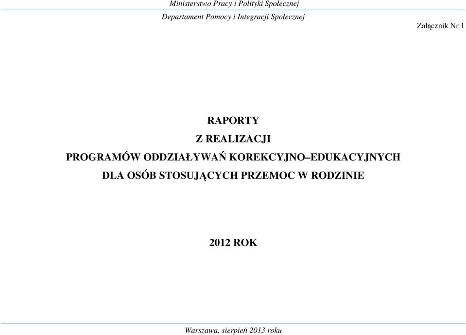 PROGRAMÓW ODDZIAŁYWAŃ KOREKCYJNO EDUKACYJNYCH DLA OSÓB