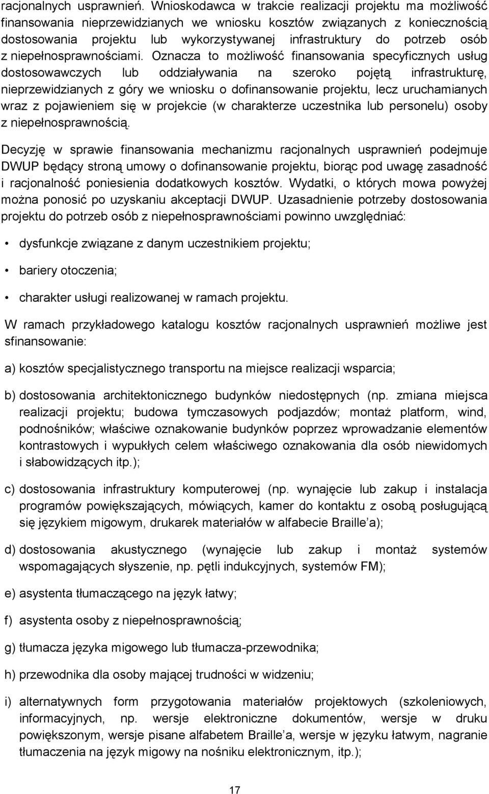 potrzeb osób z niepełnosprawnościami.