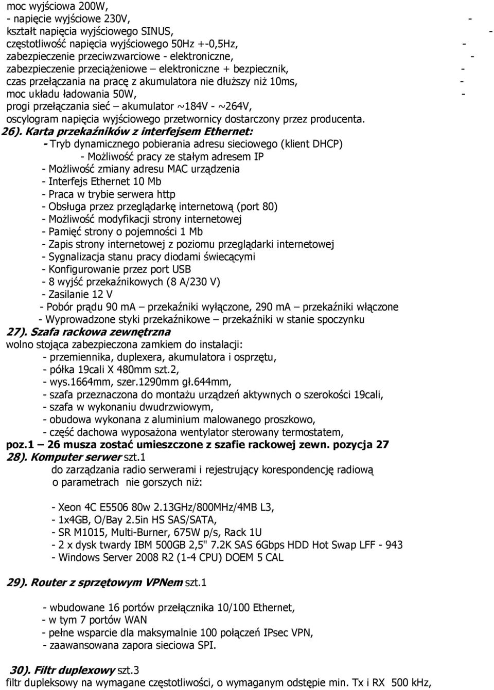 ~264V, oscylogram napięcia wyjściowego przetwornicy dostarczony przez producenta. 26).