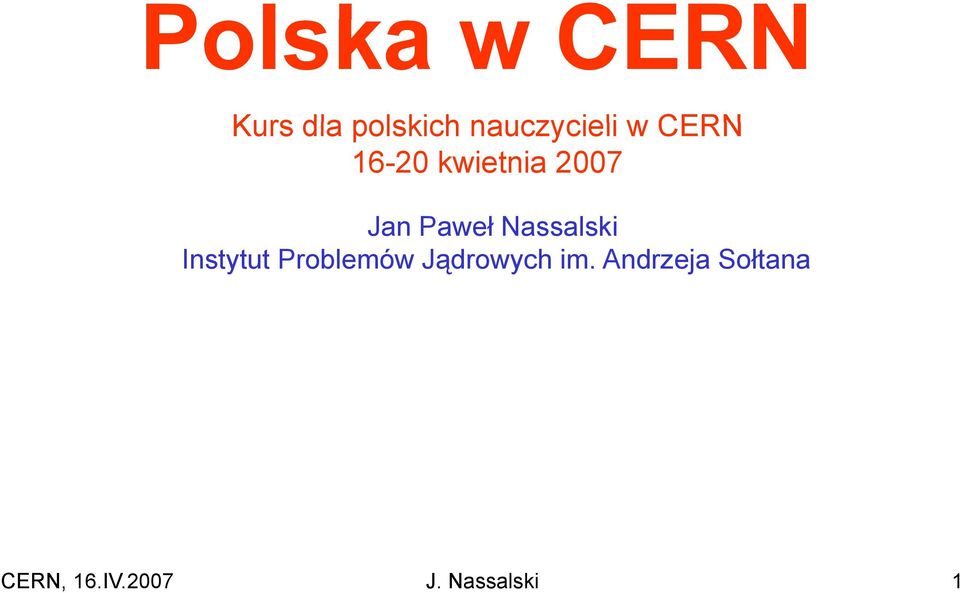 Paweł Nassalski Instytut Problemów