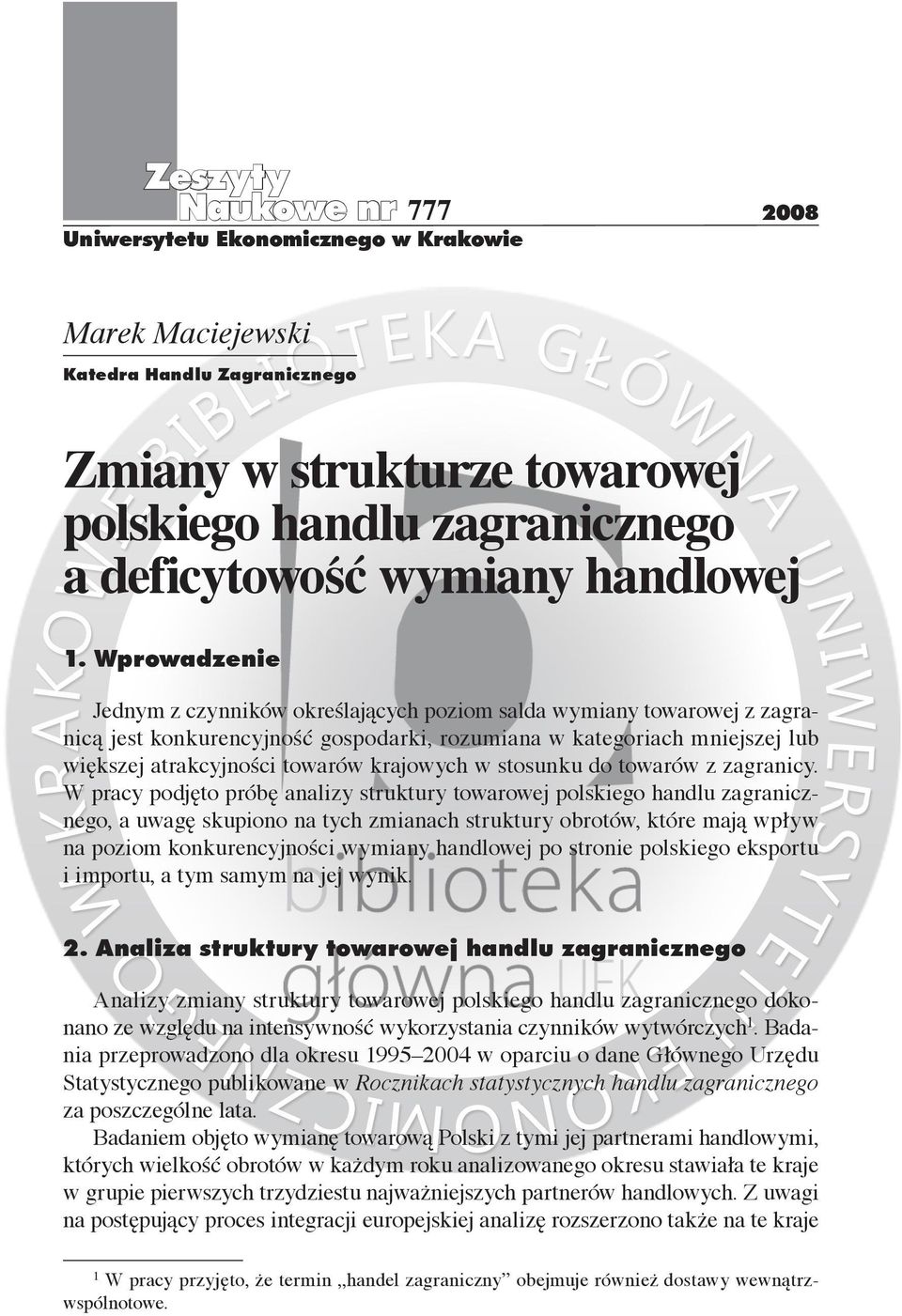 krajowych w stosunku do towarów z zagranicy.