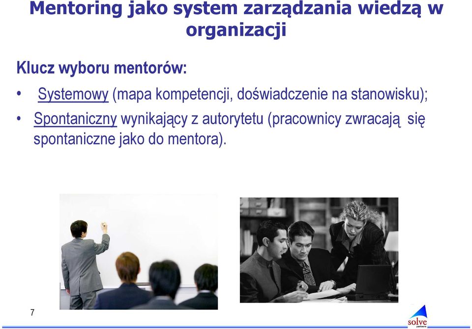 doświadczenie na stanowisku); Spontaniczny wynikający z
