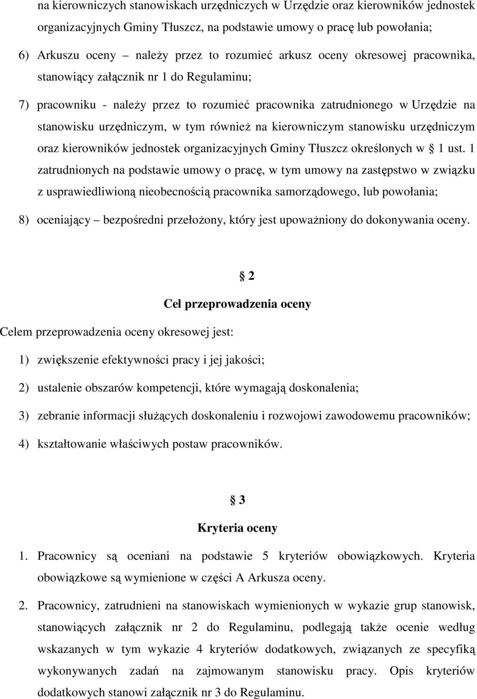 kierowniczym stanowisku urzędniczym oraz kierowników jednostek organizacyjnych Gminy Tłuszcz określonych w 1 ust.