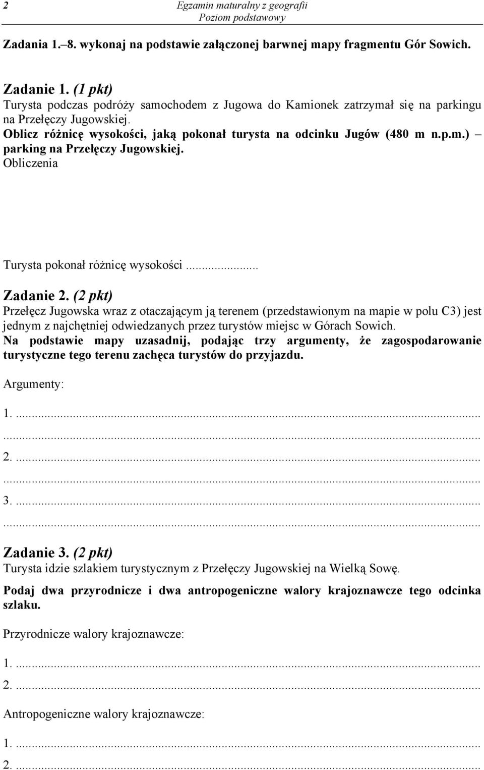 Obliczenia Turysta pokonał różnicę wysokości... Zadanie 2.