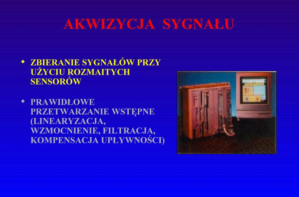 PRAWIDŁOWE PRZETWARZANIE WSTĘPNE
