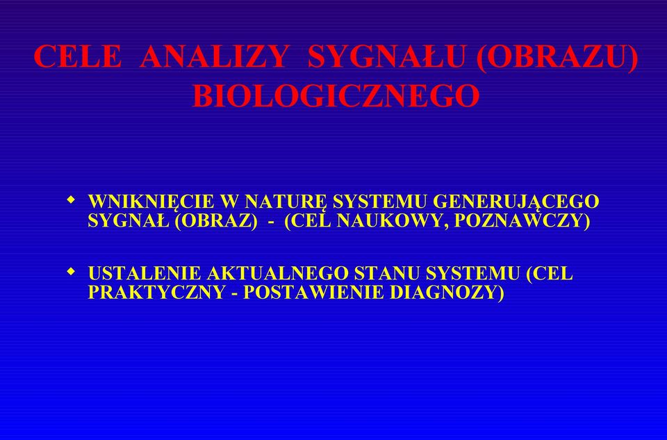 (OBRAZ) - (CEL NAUKOWY, POZNAWCZY) USTALENIE