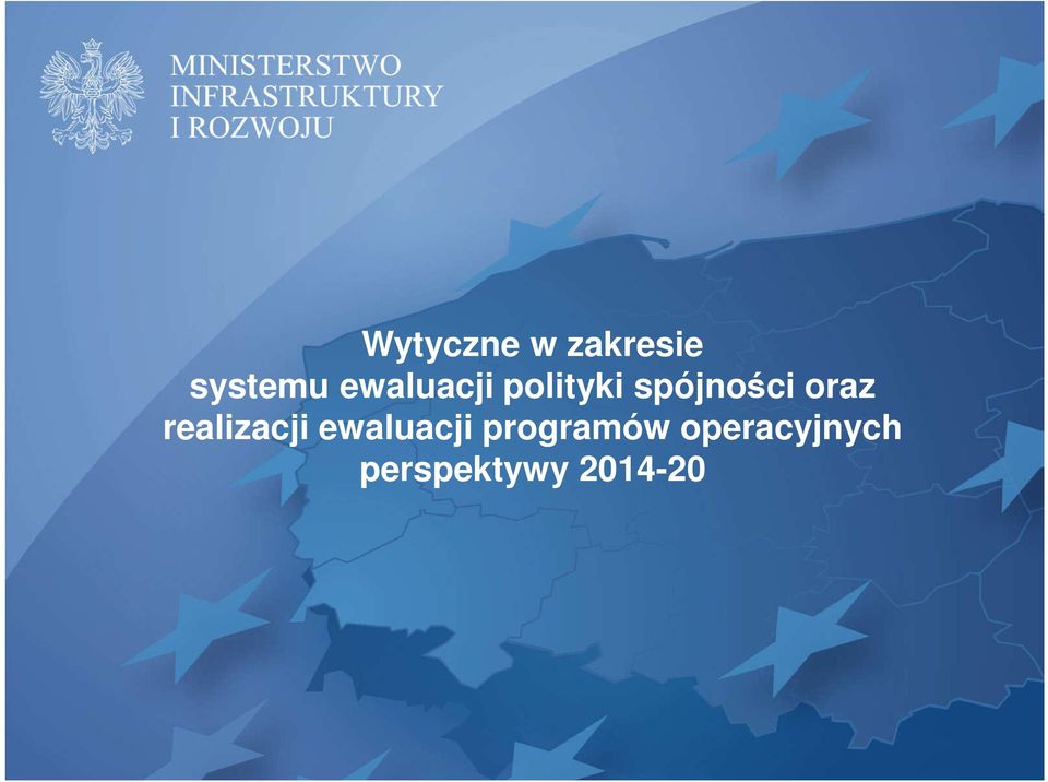 oraz realizacji ewaluacji