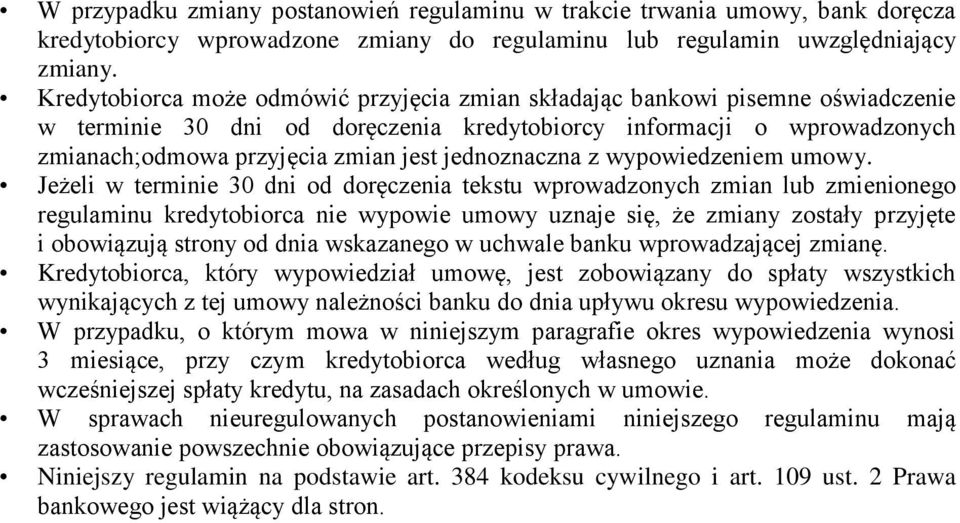 jednoznaczna z wypowiedzeniem umowy.