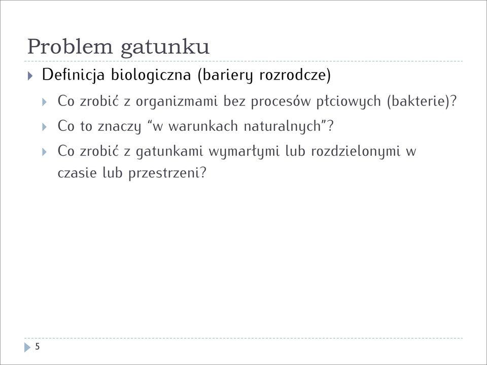 Co to znaczy w warunkach naturalnych?