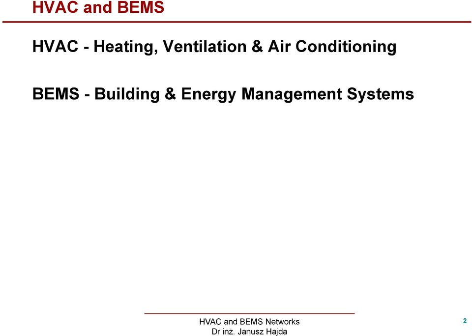 Conditioning BEMS -
