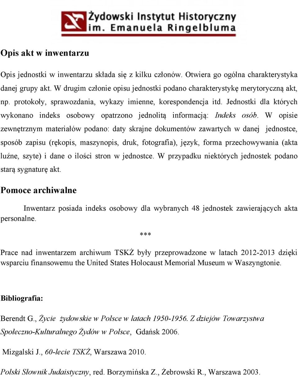 Jednostki dla których wykonano indeks osobowy opatrzono jednolitą informacją: Indeks osób.