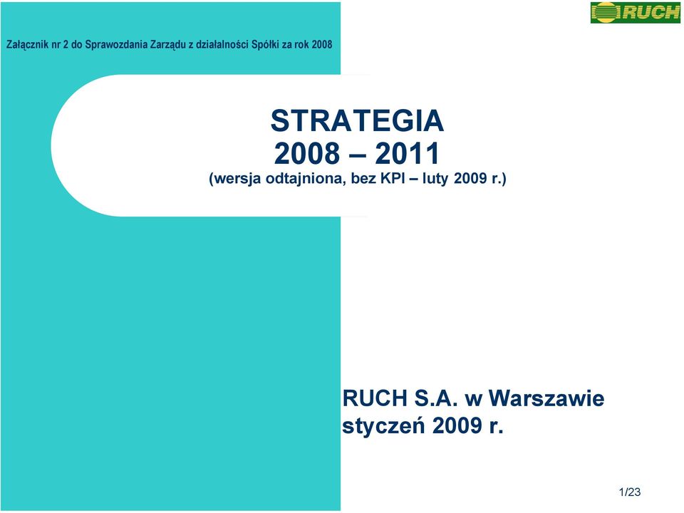 2008 2011 (wersja odtajniona, bez KPI luty