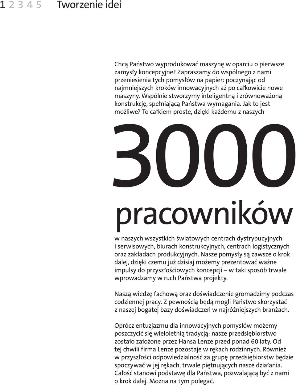 Wspólnie stworzymy inteligentną i zrównoważoną konstrukcję, spełniającą Państwa wymagania. Jak to jest możliwe?