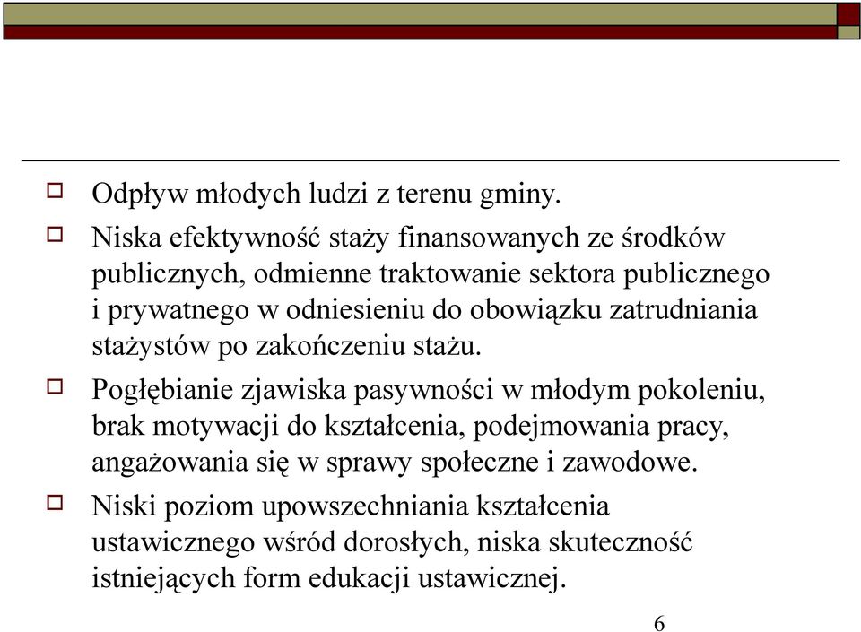 dniesieniu d bwiązku zatrudniania stażystów p zakńczeniu stażu.