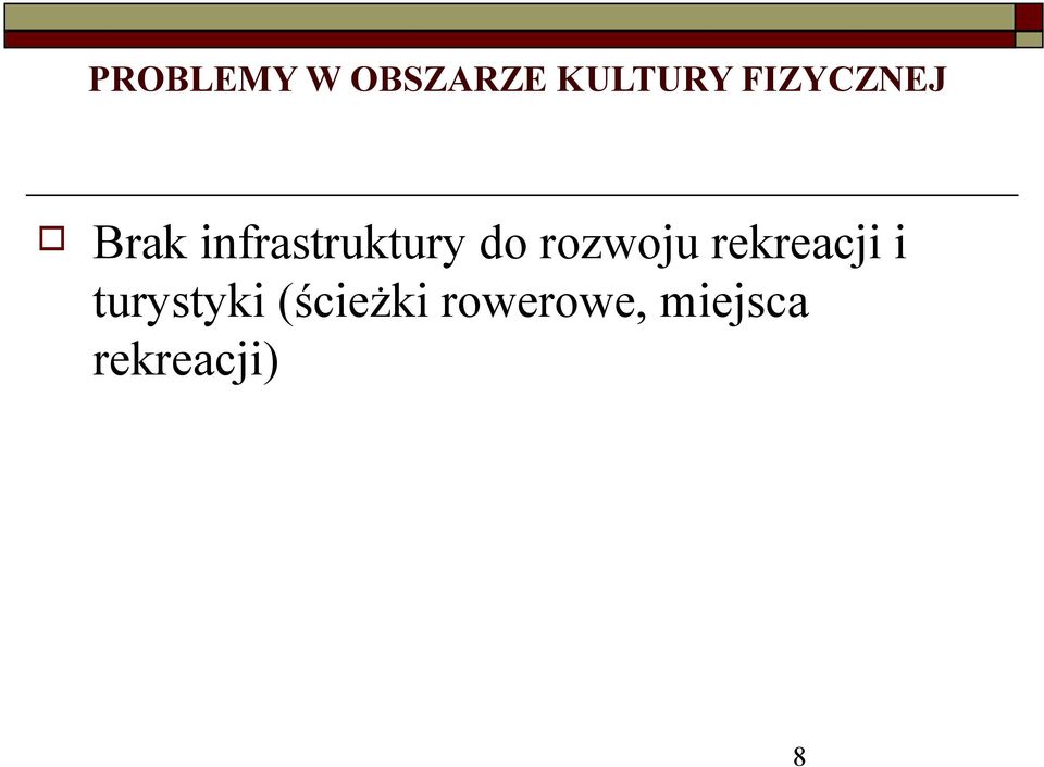 rzwju rekreacji i turystyki