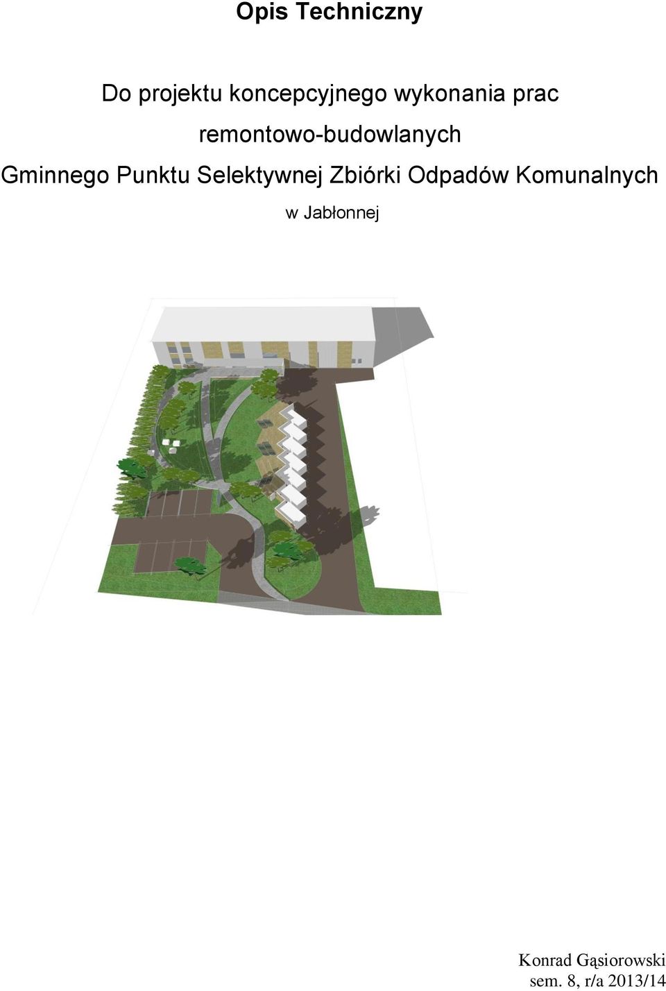 Punktu Selektywnej Zbiórki Odpadów Komunalnych
