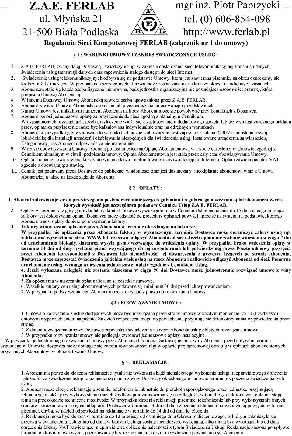 ŚWIADCZONYCH USŁUG : 1. Z.A.E.