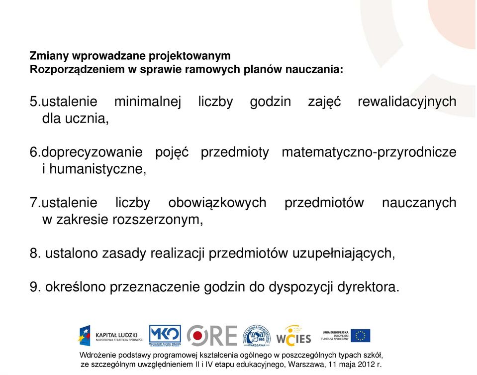 doprecyzowanie pojęć przedmioty matematyczno-przyrodnicze i humanistyczne, 7.