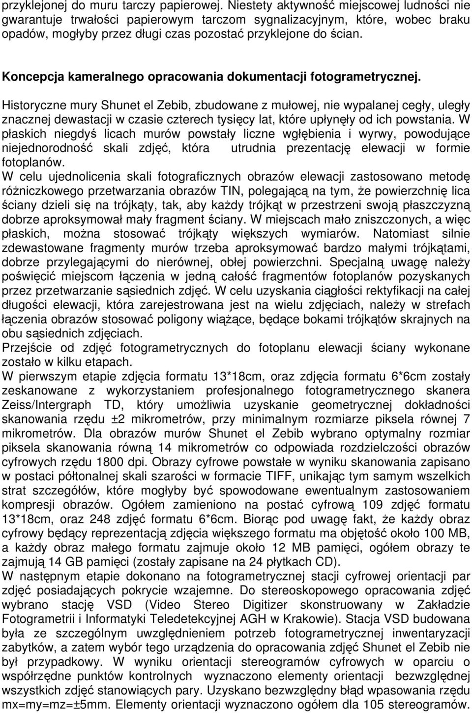 Koncepcja kameralnego opracowania dokumentacji fotogrametrycznej.