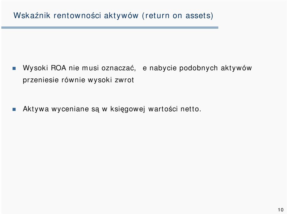 nabycie podobnych aktywów przeniesie równie