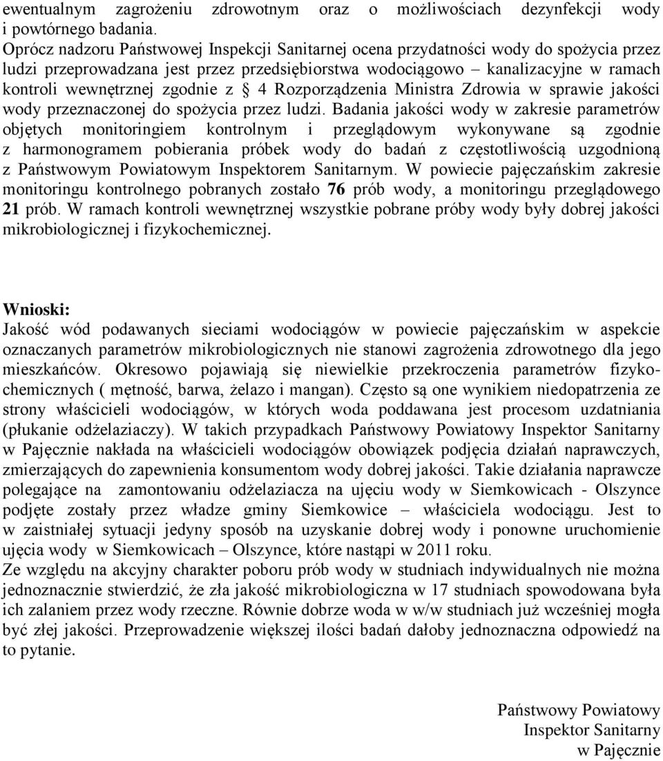 Rozporządzenia Ministra Zdrowia w sprawie jakości wody przeznaczonej do przez ludzi.