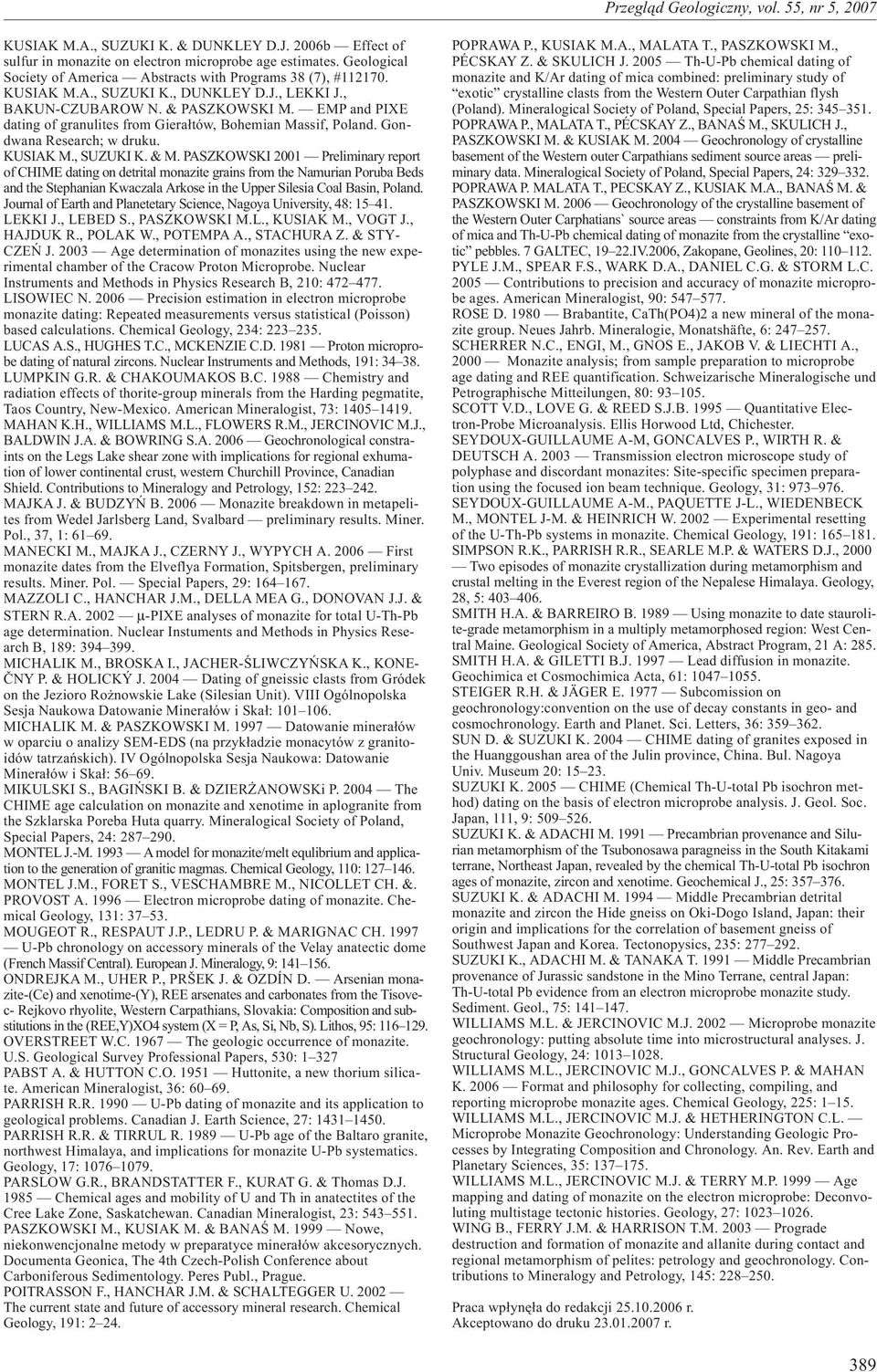 PASZKOWSKI 2001 Preliminary report of CHIME dating on detrital monazite grains from the Namurian Poruba Beds and the Stephanian Kwaczala Arkose in the Upper Silesia Coal Basin, Poland.