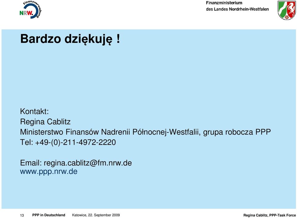 Nadrenii Północnej-Westfalii, grupa robocza