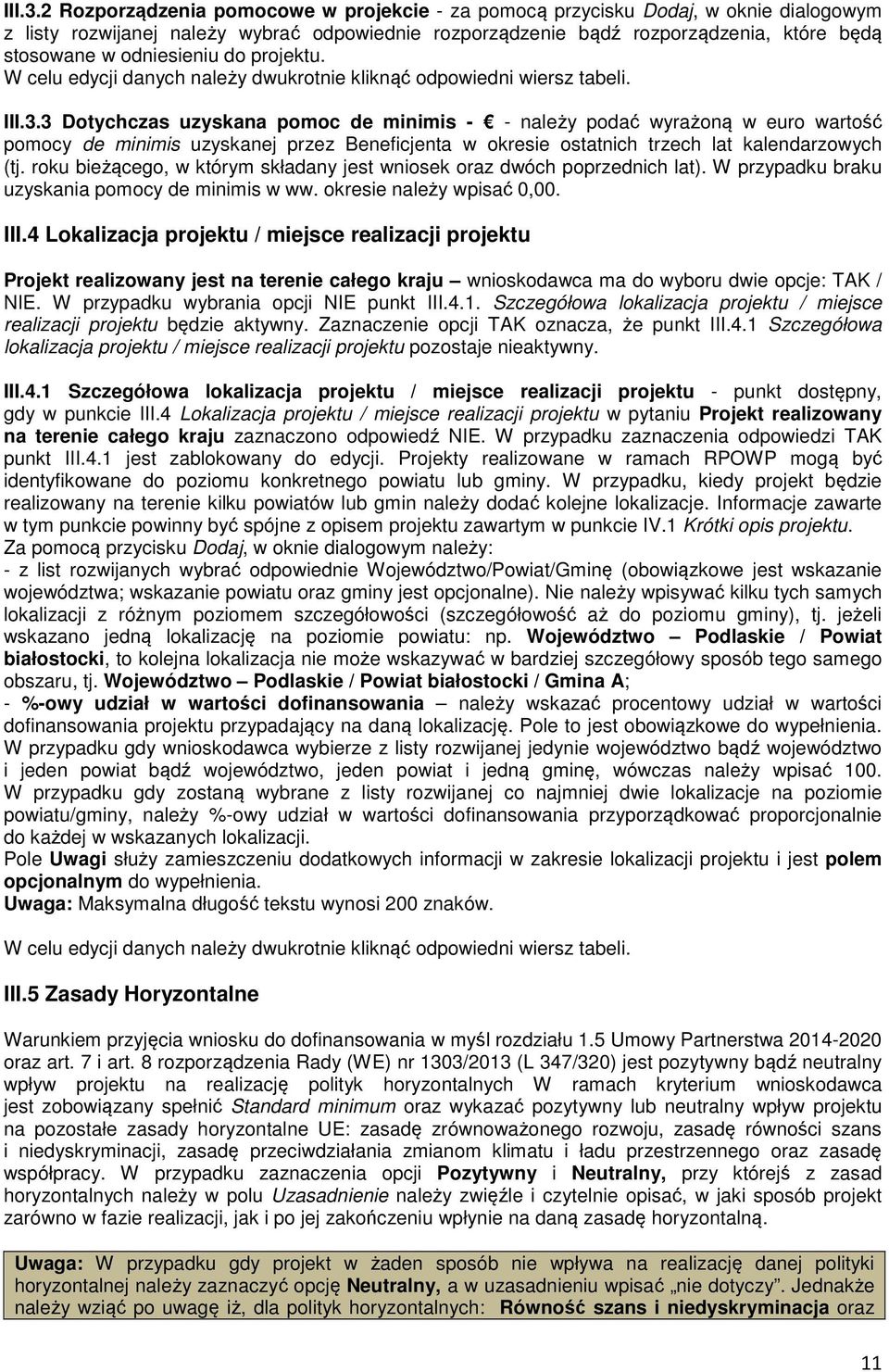 odniesieniu do projektu. W celu edycji danych należy dwukrotnie kliknąć odpowiedni wiersz tabeli.