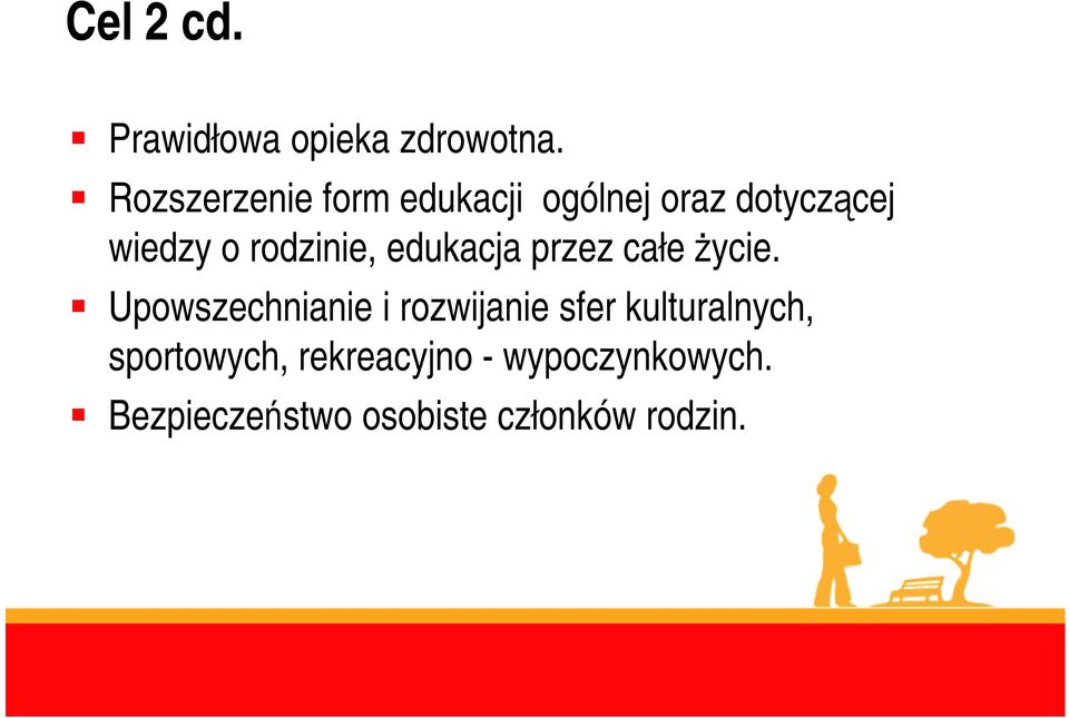 rodzinie, edukacja przez całe życie.