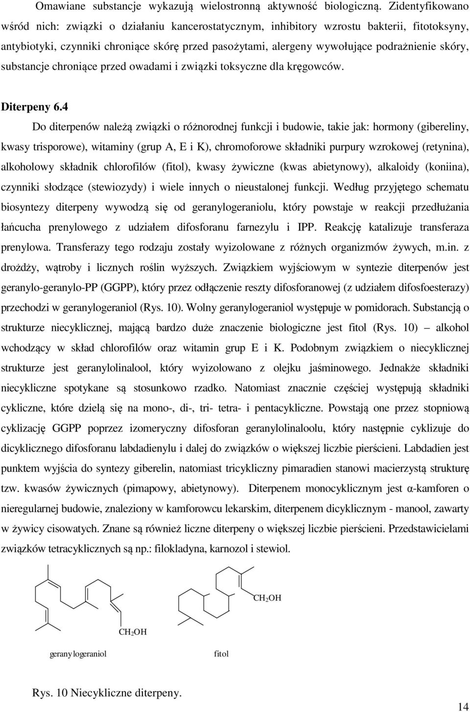 skóry, substancje chroniące przed owadami i związki toksyczne dla kręgowców. Diterpeny 6.