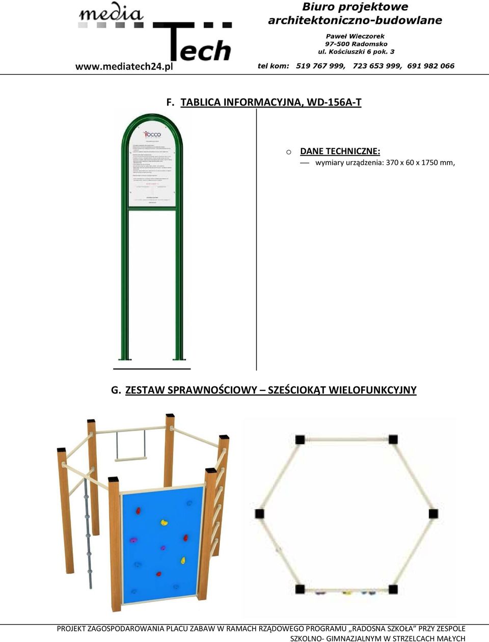 urządzenia: 370 x 60 x 1750 mm, G.