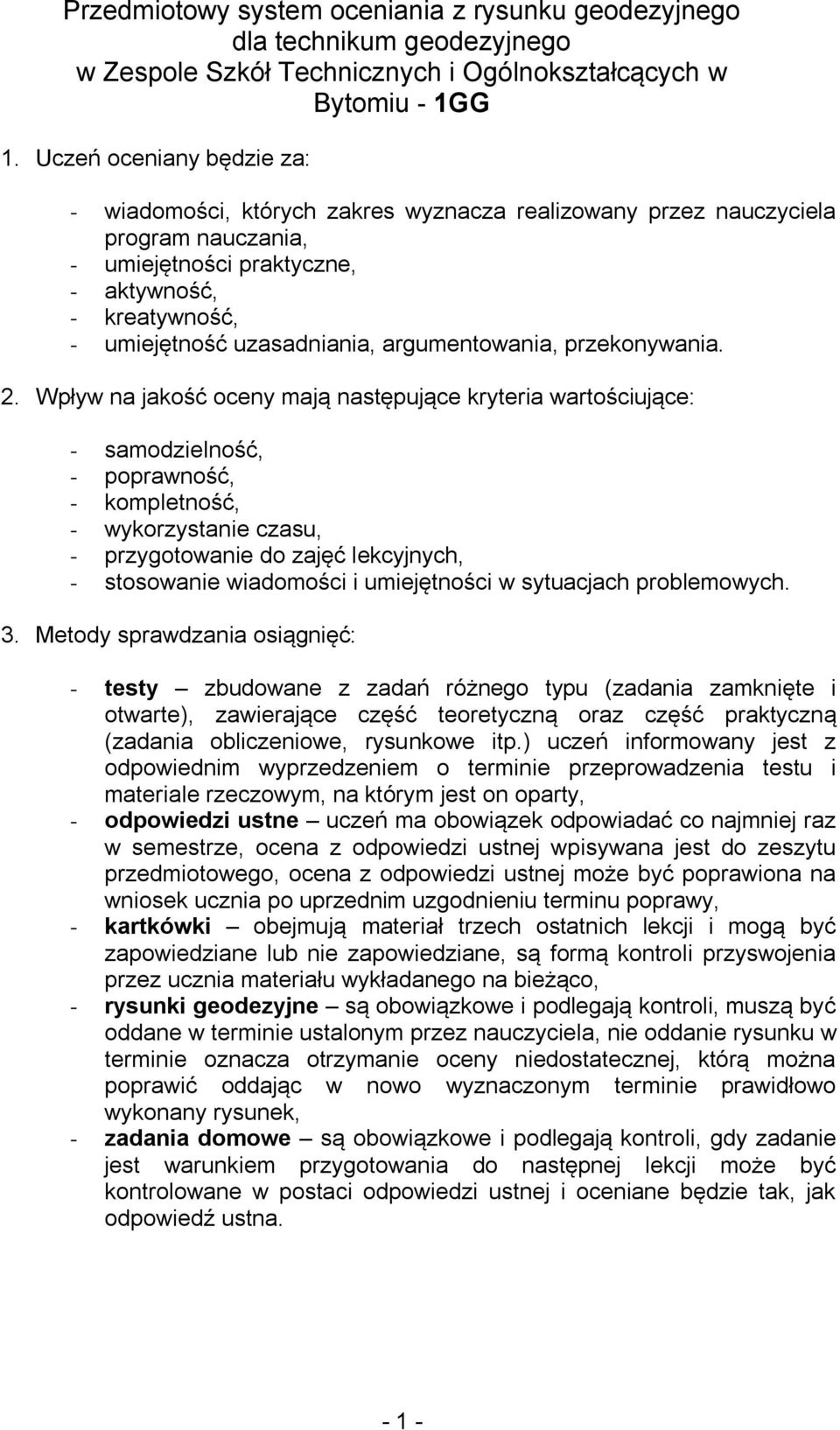 argumentowania, przekonywania. 2.
