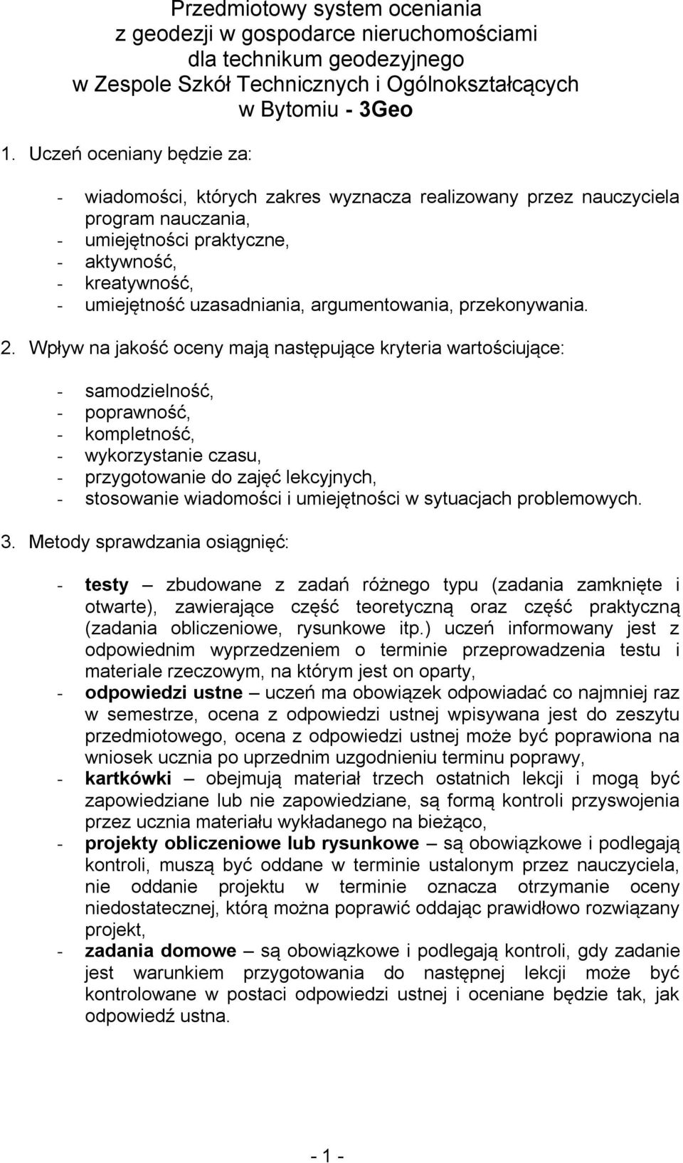 argumentowania, przekonywania. 2.