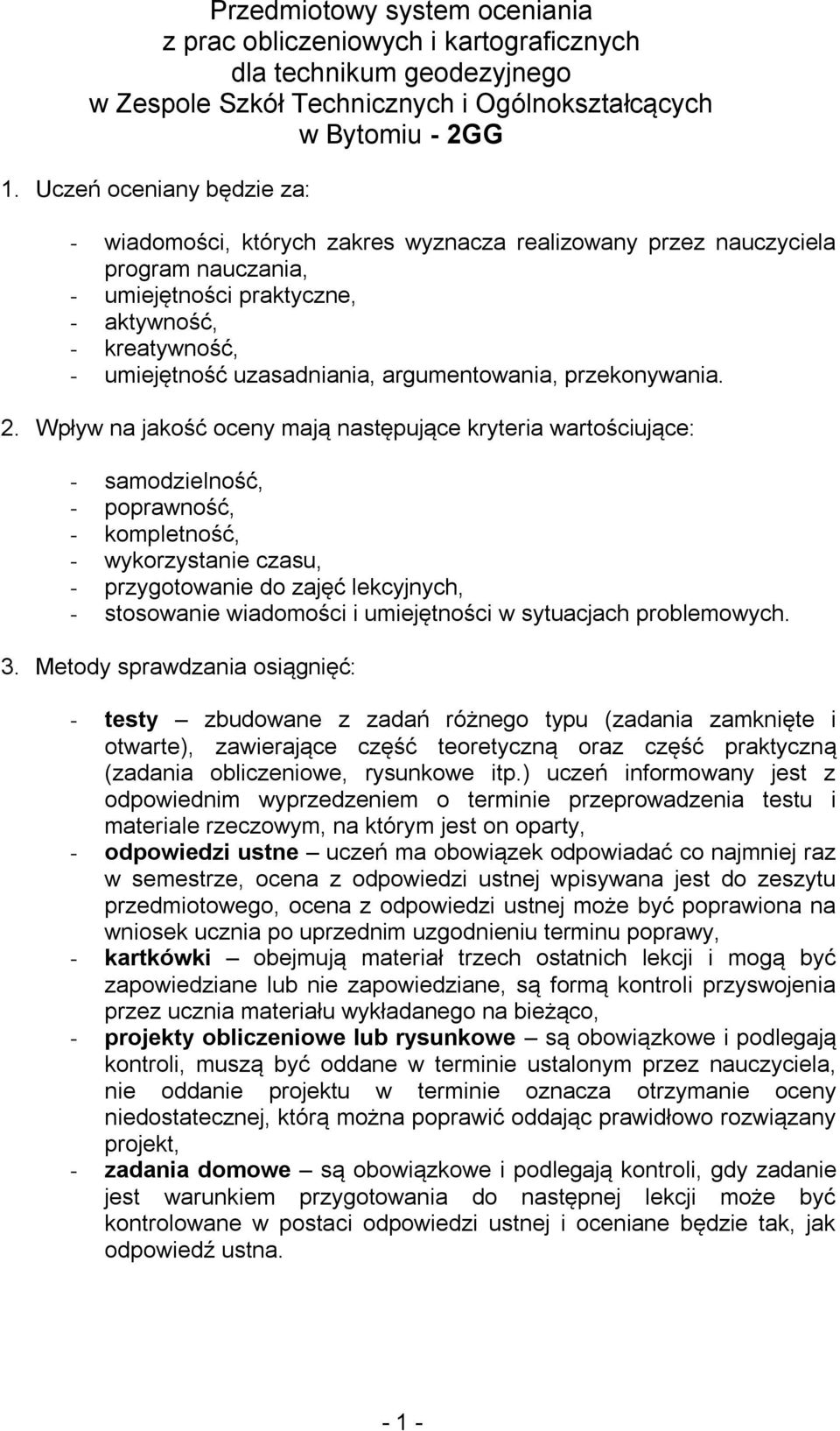 argumentowania, przekonywania. 2.