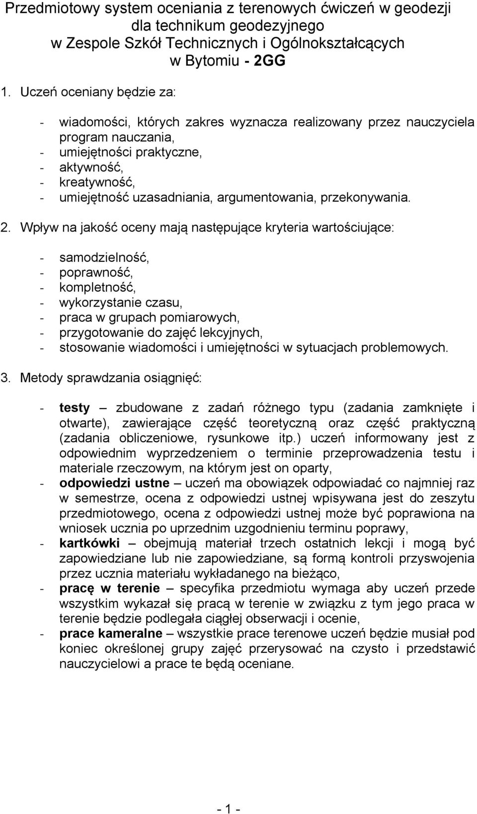 argumentowania, przekonywania. 2.