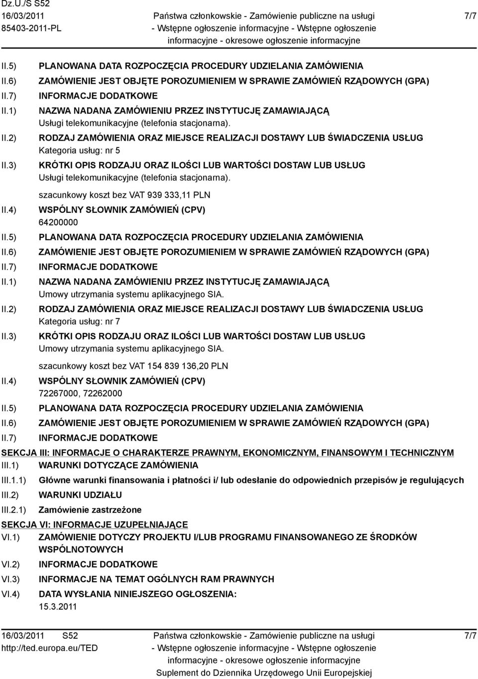 Umowy utrzymania systemu aplikacyjnego SIA.