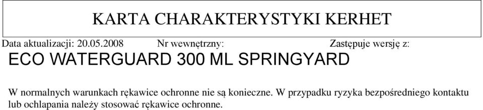 W przypadku ryzyka bezpośredniego