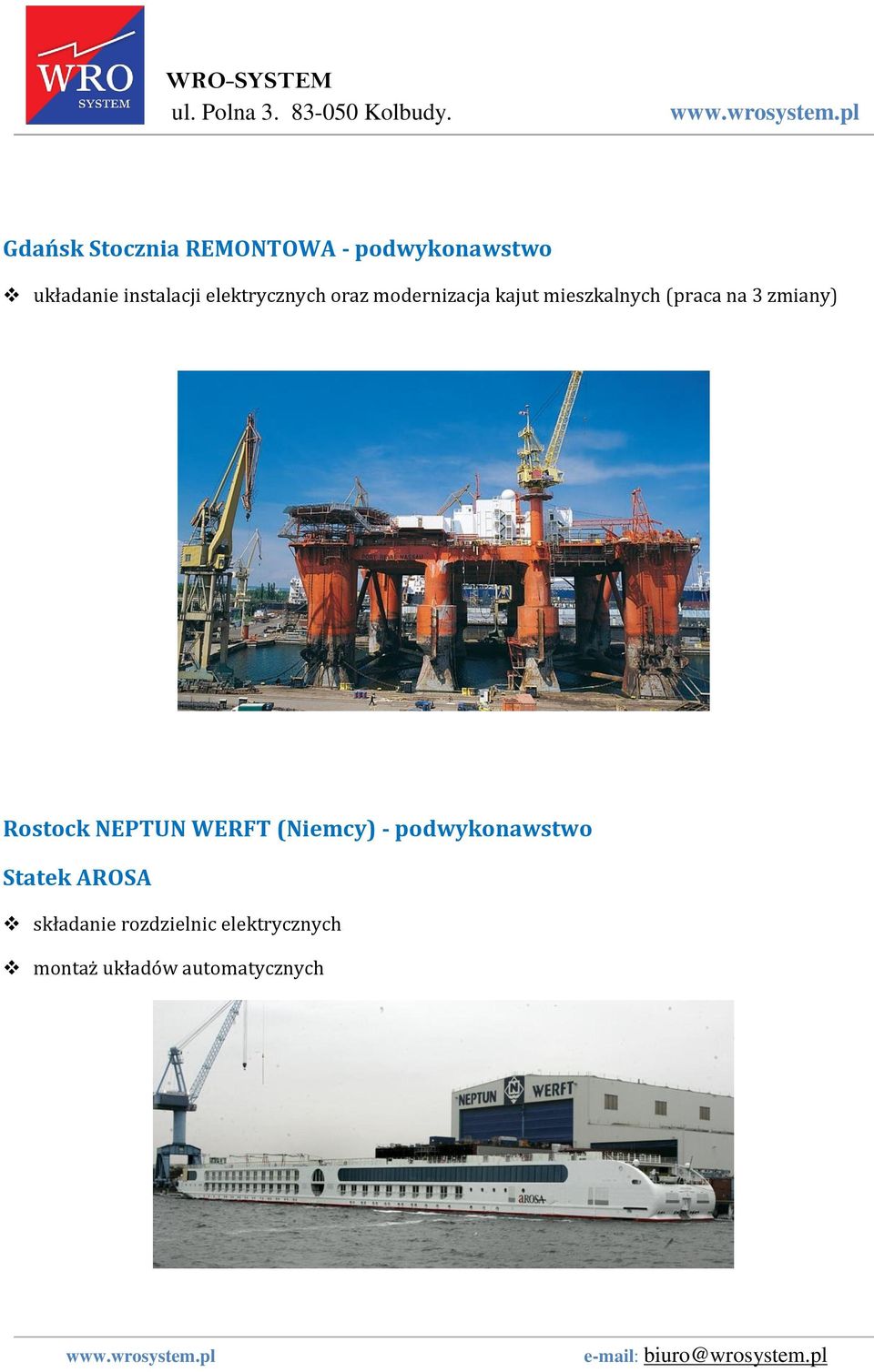 zmiany) Rostock NEPTUN WERFT (Niemcy) - podwykonawstwo Statek