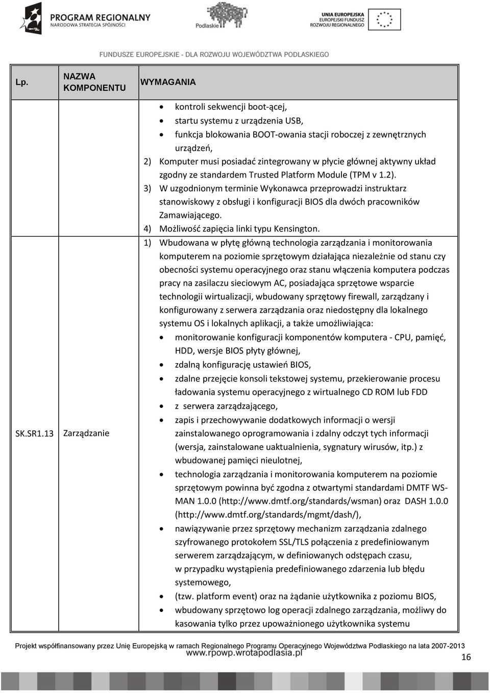 głównej aktywny układ zgodny ze standardem Trusted Platform Module (TPM v 1.2).