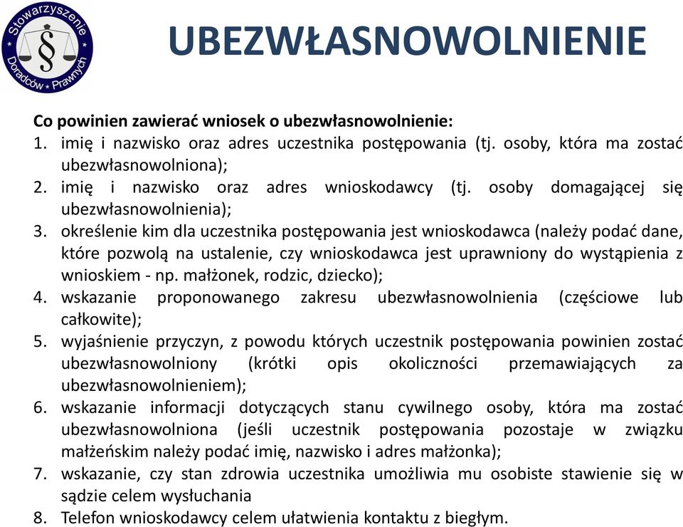 określenie kim dla uczestnika postępowania jest wnioskodawca (należy podać dane, które pozwolą na ustalenie, czy wnioskodawca jest uprawniony do wystąpienia z wnioskiem - np.