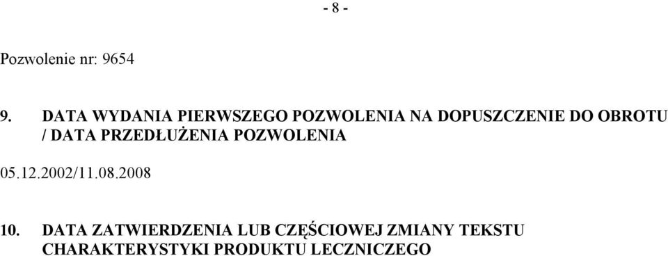 OBROTU / DATA PRZEDŁUŻENIA POZWOLENIA 05.12.2002/11.08.