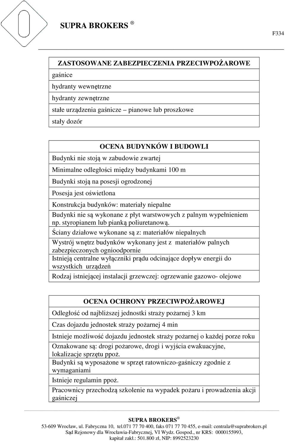 warstwowych z palnym wypełnieniem np. styropianem lub pianką poliuretanową.