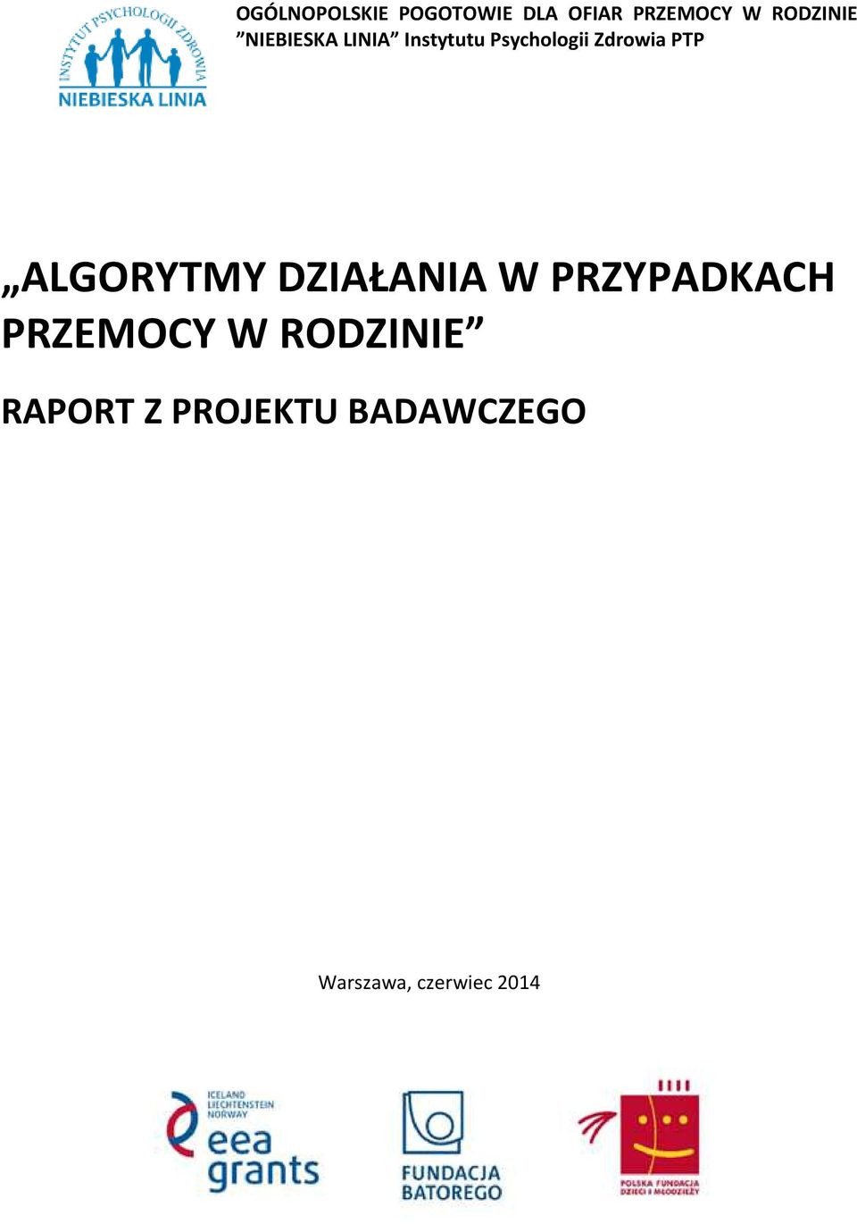 PTP ALGORYTMY DZIAŁANIA W PRZYPADKACH PRZEMOCY W