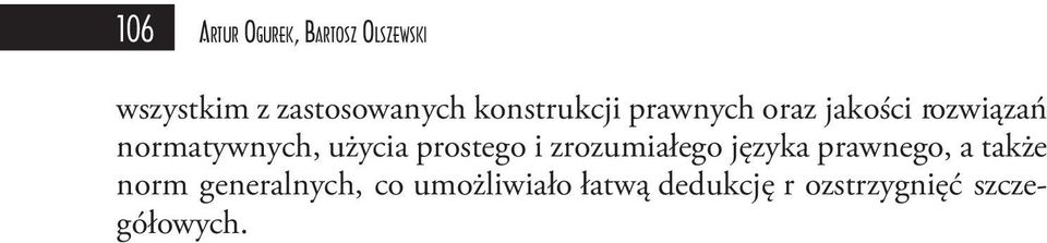 użycia prostego i zrozumiałego języka prawnego, a także norm