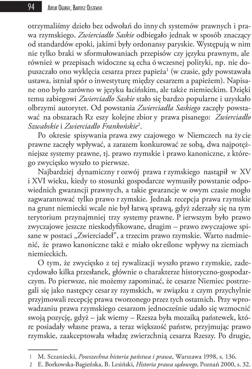 Występują w nim nie tylko braki w sformułowaniach przepisów czy języku prawnym, ale również w przepisach widoczne są echa ó wczesnej polityki, np.