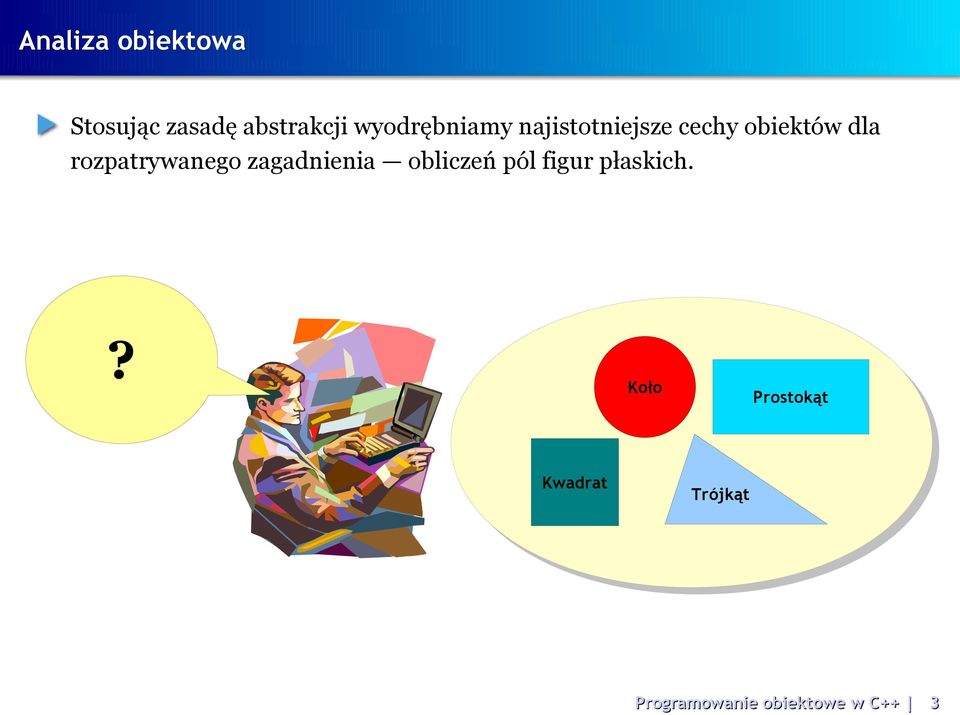 dla rozpatrywanego zagadnienia obliczeń pól