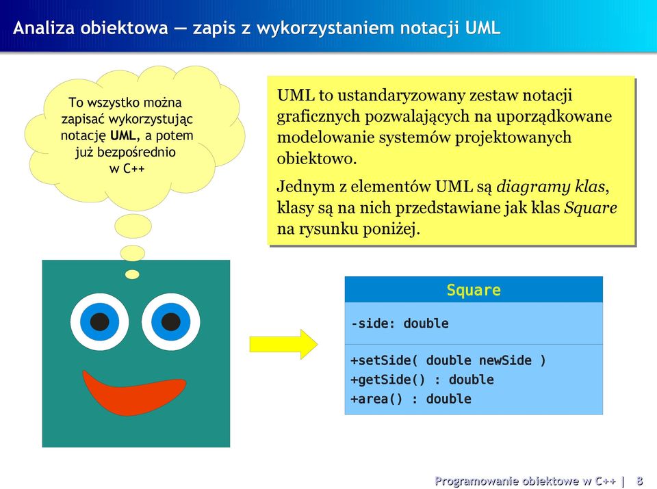 modelowanie systemów projektowanych obiektowo.